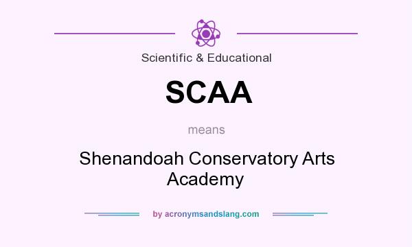 What does SCAA mean? It stands for Shenandoah Conservatory Arts Academy