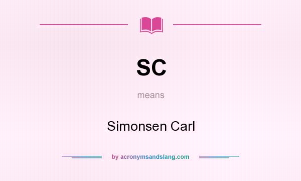 What does SC mean? It stands for Simonsen Carl