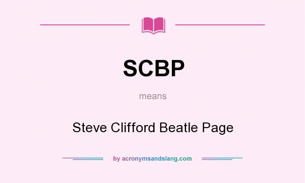 What does SCBP mean? It stands for Steve Clifford Beatle Page
