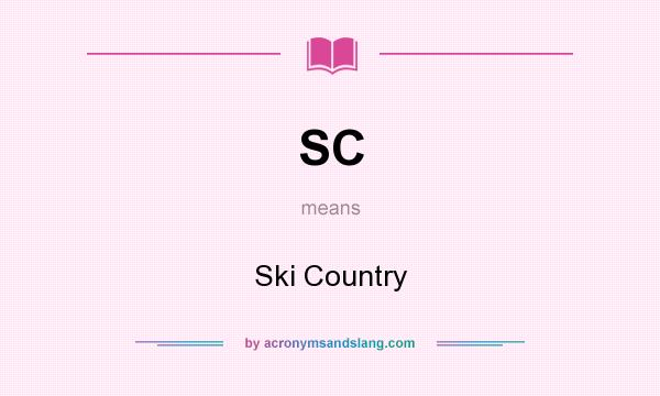 What does SC mean? It stands for Ski Country