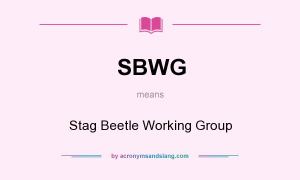 What does SBWG mean? It stands for Stag Beetle Working Group