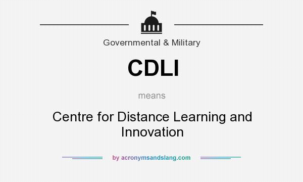 What does CDLI mean? It stands for Centre for Distance Learning and Innovation