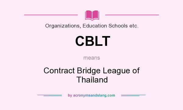 What does CBLT mean? It stands for Contract Bridge League of Thailand