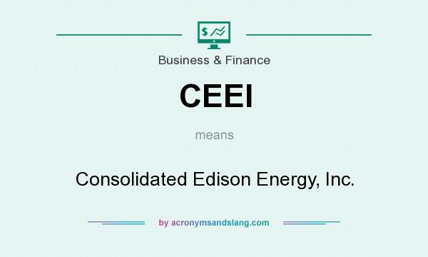 What does CEEI mean? It stands for Consolidated Edison Energy, Inc.