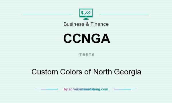What does CCNGA mean? It stands for Custom Colors of North Georgia
