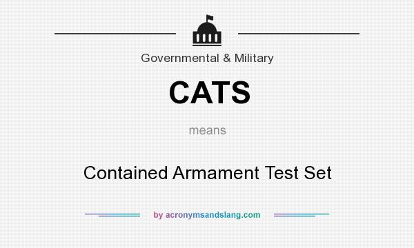 What does CATS mean? It stands for Contained Armament Test Set