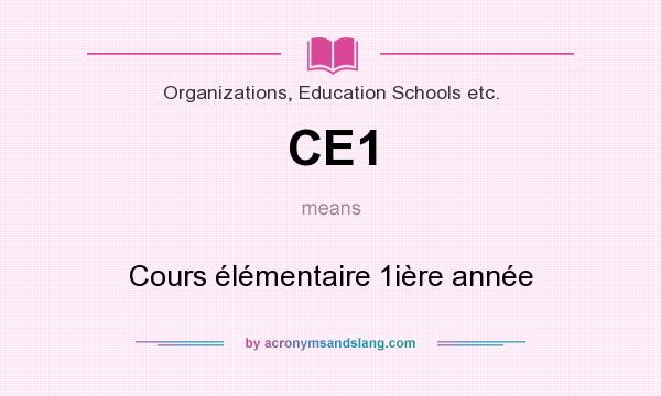 What does CE1 mean? It stands for Cours élémentaire 1ière année