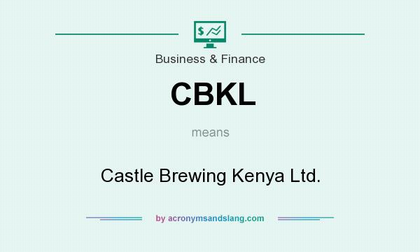 What does CBKL mean? It stands for Castle Brewing Kenya Ltd.