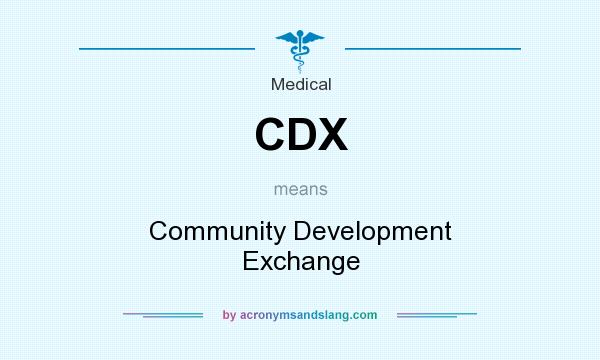 What does CDX mean? It stands for Community Development Exchange
