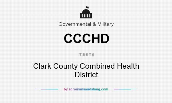What does CCCHD mean? It stands for Clark County Combined Health District