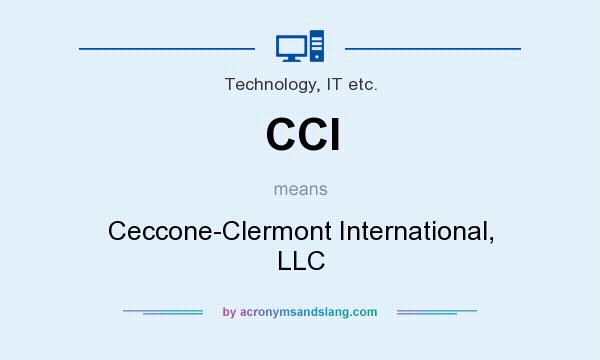 What does CCI mean? It stands for Ceccone-Clermont International, LLC