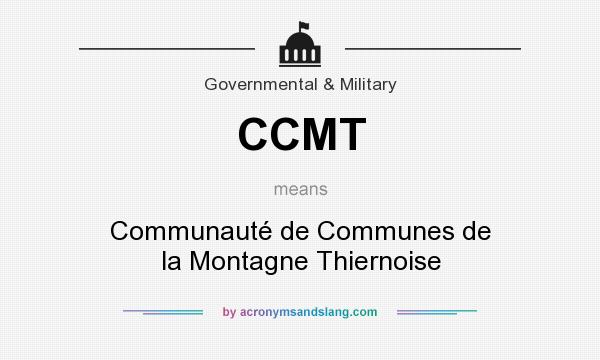 What does CCMT mean? It stands for Communauté de Communes de la Montagne Thiernoise