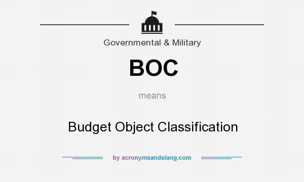 What does BOC mean? It stands for Budget Object Classification