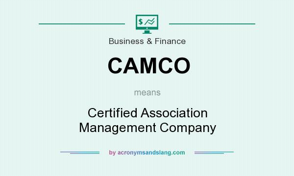 What does CAMCO mean? It stands for Certified Association Management Company