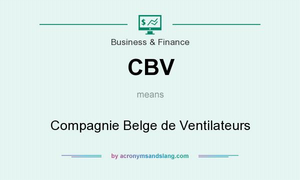 What does CBV mean? It stands for Compagnie Belge de Ventilateurs