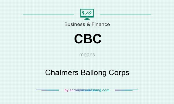 What does CBC mean? It stands for Chalmers Ballong Corps