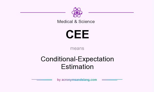 What does CEE mean? It stands for Conditional-Expectation Estimation