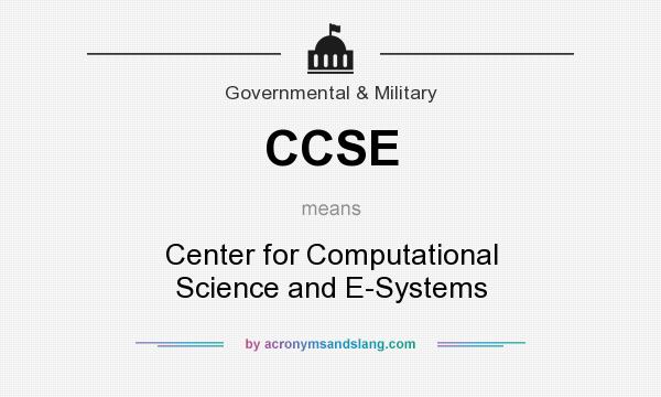 What does CCSE mean? It stands for Center for Computational Science and E-Systems