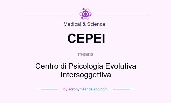 What does CEPEI mean? It stands for Centro di Psicologia Evolutiva Intersoggettiva