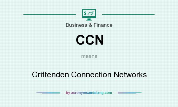 What does CCN mean? It stands for Crittenden Connection Networks