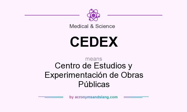 What does CEDEX mean? It stands for Centro de Estudios y Experimentación de Obras Públicas