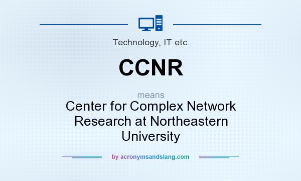 What does CCNR mean? It stands for Center for Complex Network Research at Northeastern University