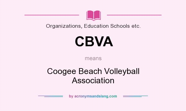What does CBVA mean? It stands for Coogee Beach Volleyball Association