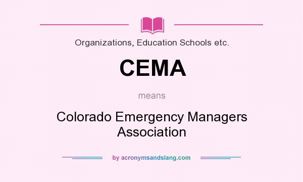 What does CEMA mean? It stands for Colorado Emergency Managers Association