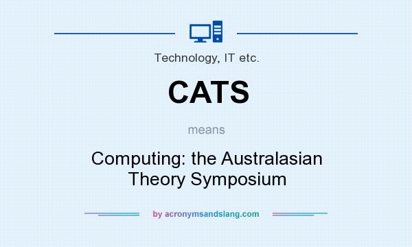 What does CATS mean? It stands for Computing: the Australasian Theory Symposium