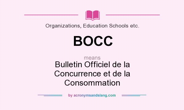 What does BOCC mean? It stands for Bulletin Officiel de la Concurrence et de la Consommation