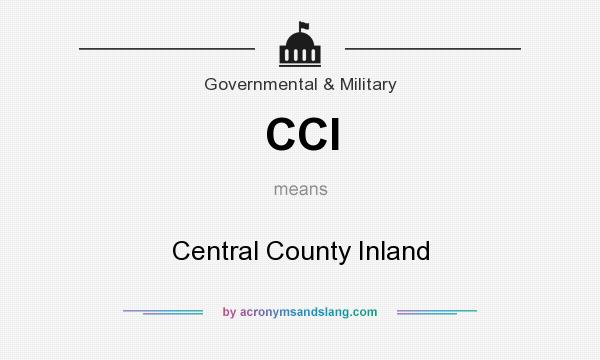 What does CCI mean? It stands for Central County Inland