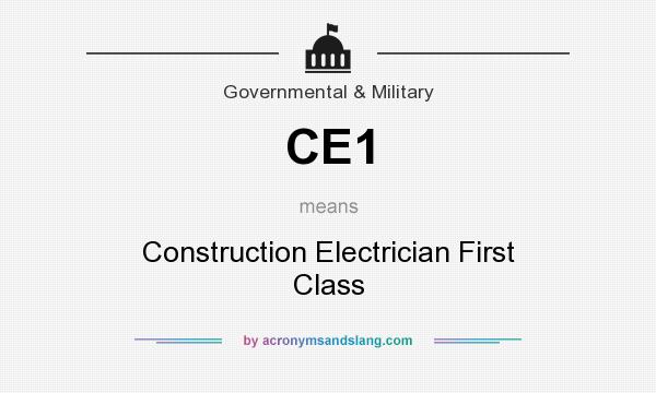 What does CE1 mean? It stands for Construction Electrician First Class