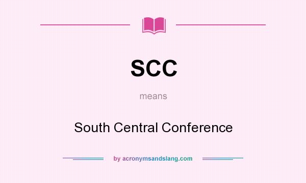 What does SCC mean? It stands for South Central Conference