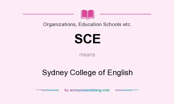 What does SCE mean? It stands for Sydney College of English
