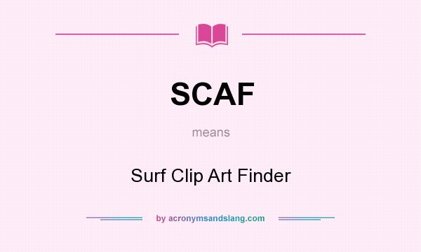 What does SCAF mean? It stands for Surf Clip Art Finder