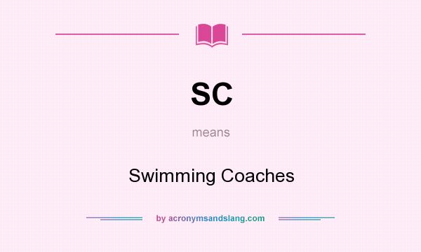 What does SC mean? It stands for Swimming Coaches