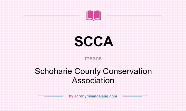 What does SCCA mean? It stands for Schoharie County Conservation Association