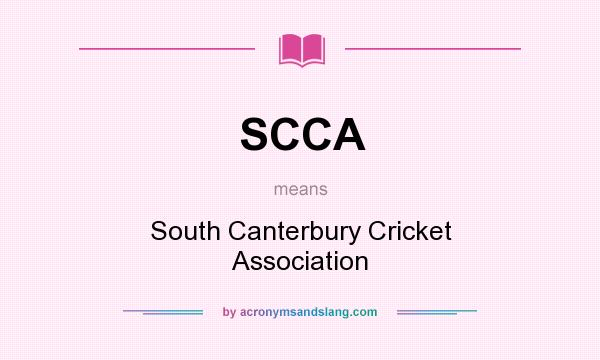 What does SCCA mean? It stands for South Canterbury Cricket Association
