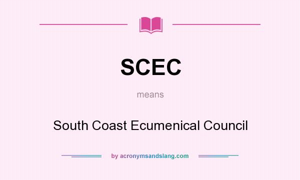 What does SCEC mean? It stands for South Coast Ecumenical Council