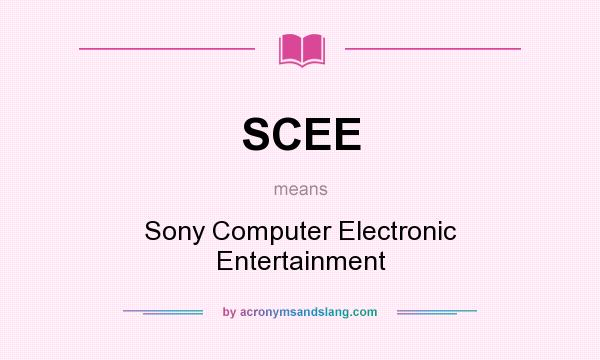 What does SCEE mean? It stands for Sony Computer Electronic Entertainment
