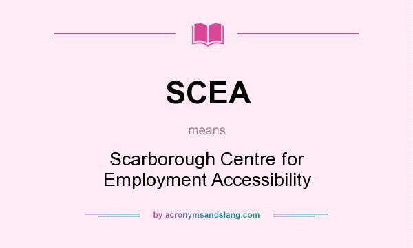 What does SCEA mean? It stands for Scarborough Centre for Employment Accessibility