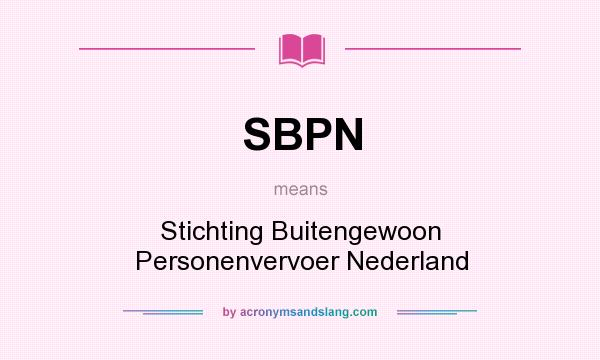 What does SBPN mean? It stands for Stichting Buitengewoon Personenvervoer Nederland