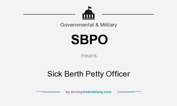 What does SBPO mean? It stands for Sick Berth Petty Officer