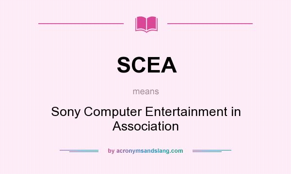 What does SCEA mean? It stands for Sony Computer Entertainment in Association