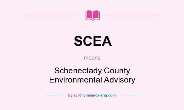 What does SCEA mean? It stands for Schenectady County Environmental Advisory
