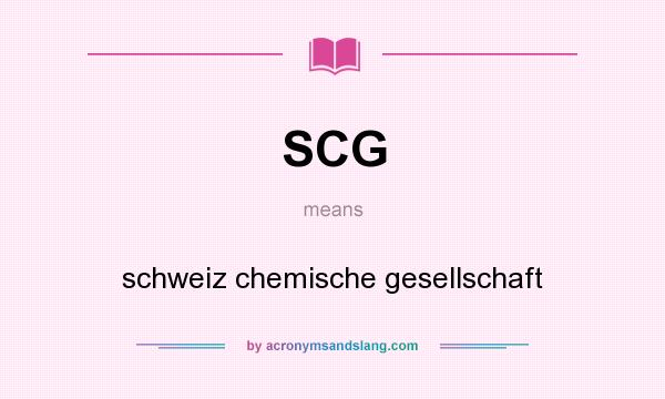 What does SCG mean? It stands for schweiz chemische gesellschaft