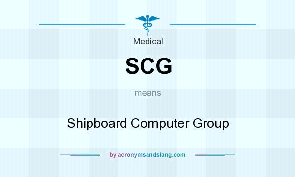 What does SCG mean? It stands for Shipboard Computer Group