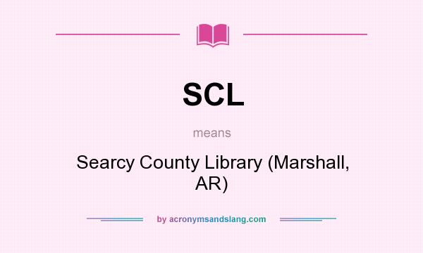What does SCL mean? It stands for Searcy County Library (Marshall, AR)