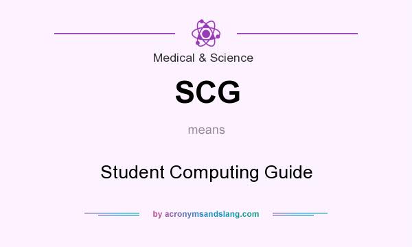 What does SCG mean? It stands for Student Computing Guide