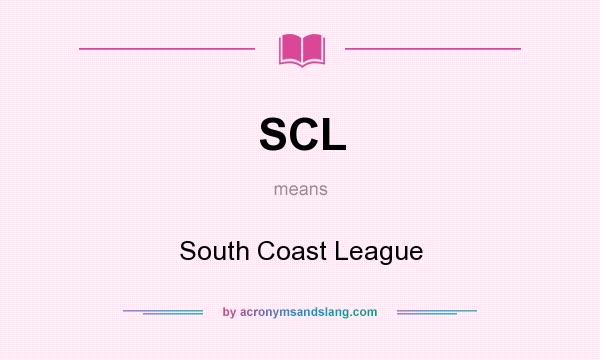 What does SCL mean? It stands for South Coast League